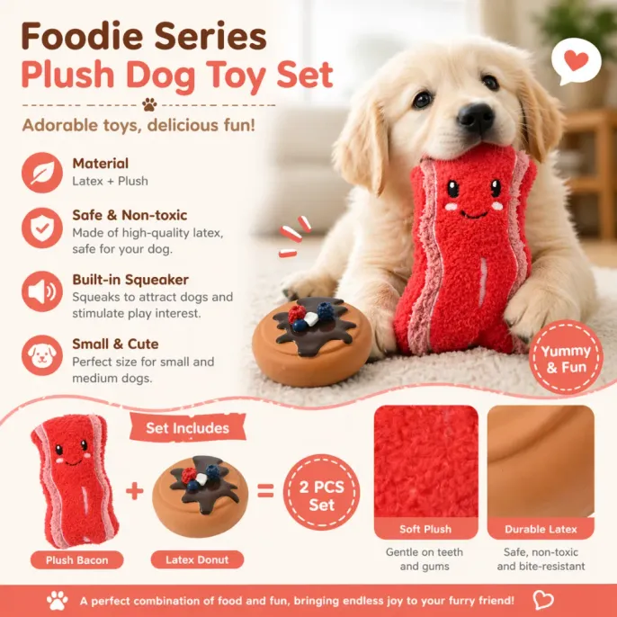 Infographic for Foodie Series Plush Dog Toy Set highlighting non-toxic latex, soft plush, and built-in squeaker.