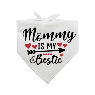 White Mommy Is My Bestie Pet Bandana Flat Lay High-quality white triangle dog bandana featuring Mommy Is My Bestie black text and red hearts