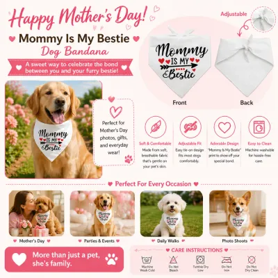 Mother's Day Dog Bandana Features Infographic Infographic of Mommy Is My Bestie dog bandana highlighting adjustable fit and machine washable features
