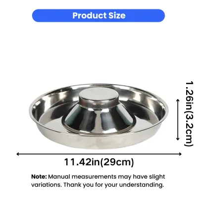 29cm Stainless Steel Anti-Tip Slow Feeder Bowl Size Size dimensions of stainless steel slow feeder dog bowl measuring 11.42 inches and 1.26 inches high