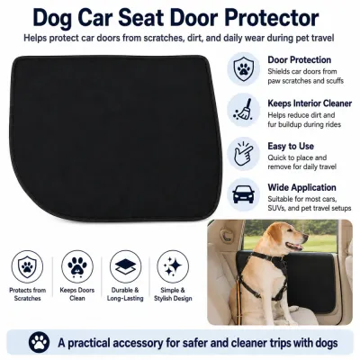Dog Car Seat Door Protector Feature Overview Dog car seat door protector with scratch protection, cleaner interior, and easy installation
