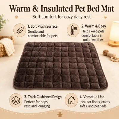 Warm & Insulated Pet Bed Mat Features Warm insulated pet bed mat with soft plush surface, cushioned design, and versatile use for pets.