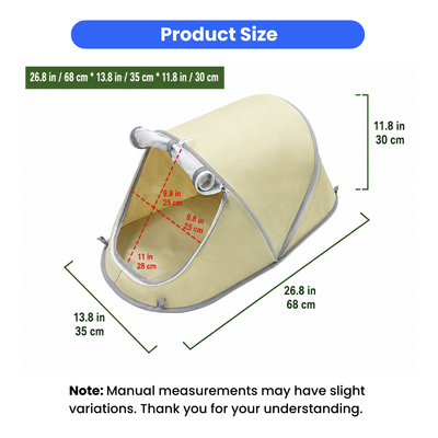 Portable Pet Tent Size 26.8 x 13.8 x 11.8 Inches Portable pet tent measuring 26.8 by 13.8 by 11.8 inches with entrance dimensions