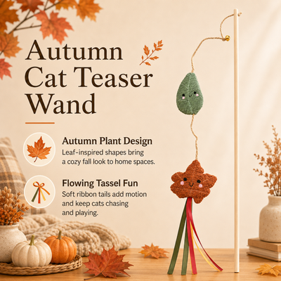 Autumn Plant Design Cat Teaser Wand with Tassels Autumn plant design cat teaser wand featuring plush leaf shapes and flowing colorful ribbon tassels